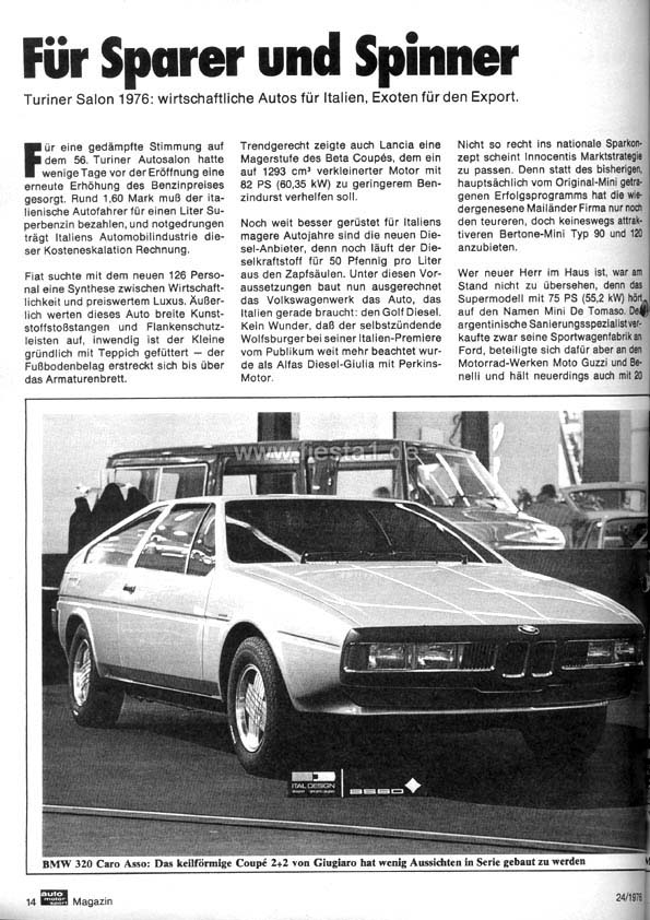 [Bild: "F&uuml;r Sparer und Spinner. Turiner Salon 1976: wirtschaftliche Autos f&uuml;r Italien, Exoten f&uuml;r den Export."]